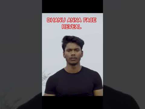 dhanu Anna face reveal