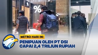 Kasus Penipuan, Dirut - Komisaris Dana Syariah Indonesia Ditahan | Metro Hari ini