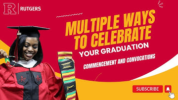 Rutgers Class of 2026 - Multiple Ways to Celebrate your Graduation