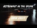 Masked Wolf Astronaut In The Ocean BMW Drift Masked Wolf Astronaut In The Ocean BMW Drift