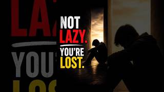 No excuses—Laziness is real or just lack of purpose?Comment your truth 👇#shorts #selfimprovement