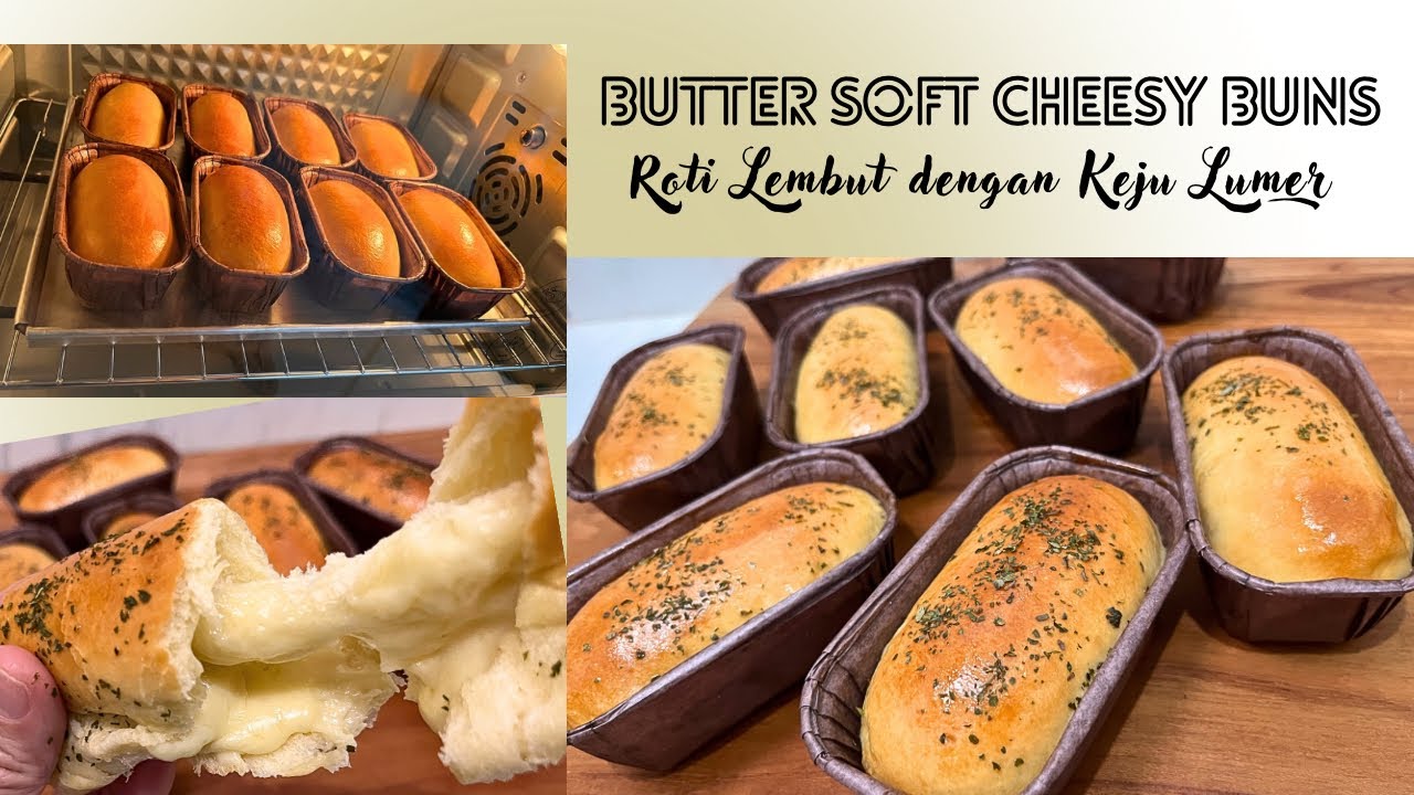 Butter Dengan Roti Butter soft cheesy buns//roti lembut dengan keju lumer, sangat lembut ...