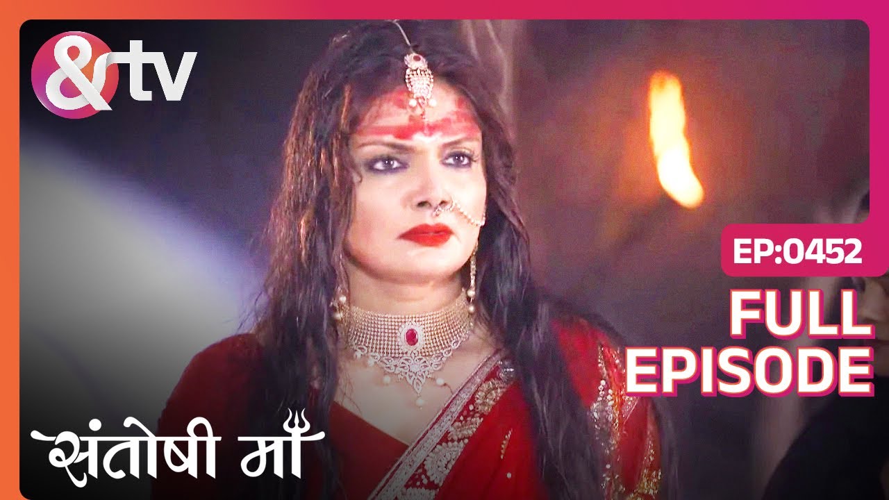 EP 452 - Сантоши Маа - - Индийское телешоу хинди - и телевидение