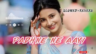 Padhne Mai Aayi (Lofi Version) |Chill Beats for Study &amp; Relax | Student Anthem”