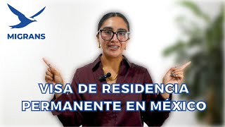 RESIDENCIA PERMANENTE en MÉXICO 2025 🟢 | Quién califica y cómo tramitarla paso a paso