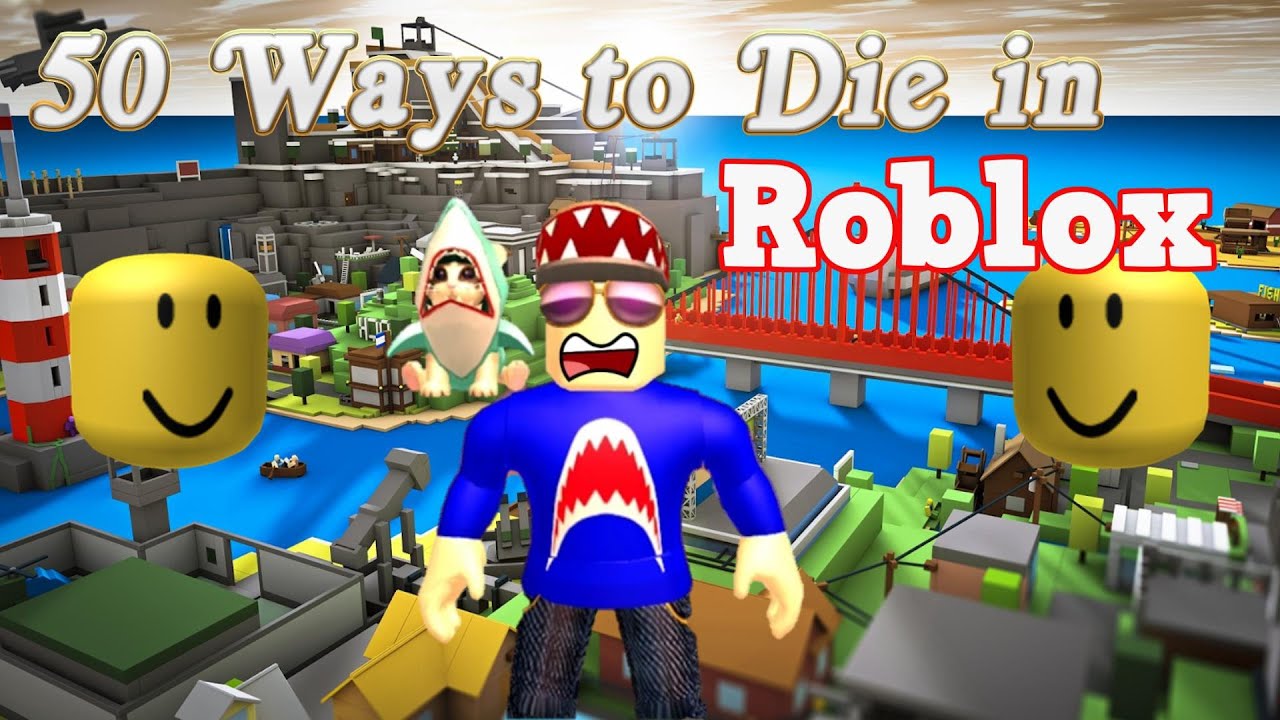 50 Ways To Die In Roblox - build or die 2 roblox