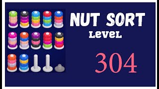 Nut Sort Level 304 Walkthrough | Nuts Sort Level 304