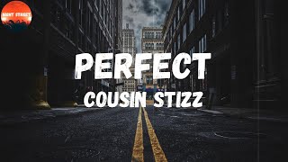 Cousin Stizz - Perfect (Remix) (feat. Doja Cat \u0026 BIA) (Lyrics) | Ride with me, bitch, you perfect