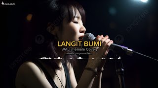 LANGIT BUMI - WALI (Female Cover) Video Lyrics🎵
