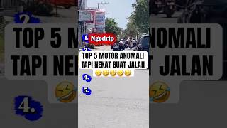 TOP 5 MOTOR BIKIN NGAKAK DER 🤣#shorts #short #ytshorts #viral #ngakak #humor #trending #fyp #lucu