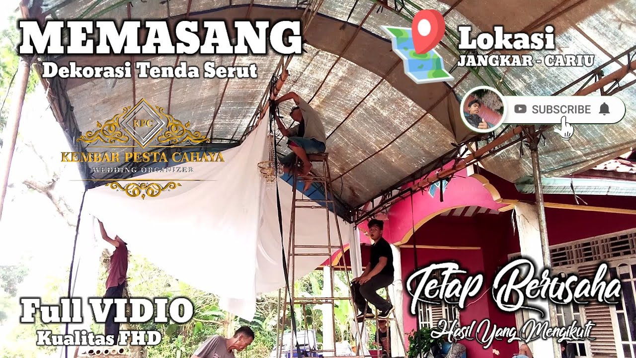 Full Memasang Dekorasi Tenda Pernikahan MODEL Serut Simpel Terlihat MEWAH | Kembar Pesta Cahaya