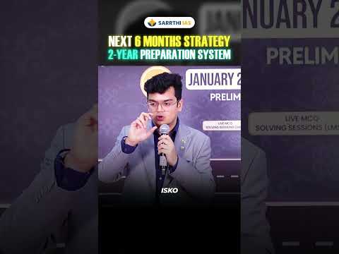 Next 6 Months Strategy 2-Year Preparation System #ytshorts #drshivin #sarrthiias