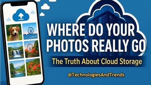 Where Do Your Mobile Photos Really Go? | The Truth About Cloud Storage.