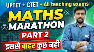 Maths Marathon Part 2 | Complete Maths Revision for CTET, UPTET, Super TET 2026 #maths #viralvideo 