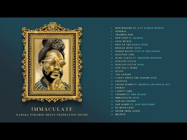 KABAKA PYRAMID x FEDERATION SOUND - IMMACULATE MIXTAPE class=