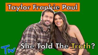 Taylor Frankie Paul Bodycam Video: Unpacking What Both of Them Said to Police