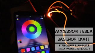 Tesla Accessories #1 - Basenor Neon Strip Light ! Illuminazione AMBIENT !