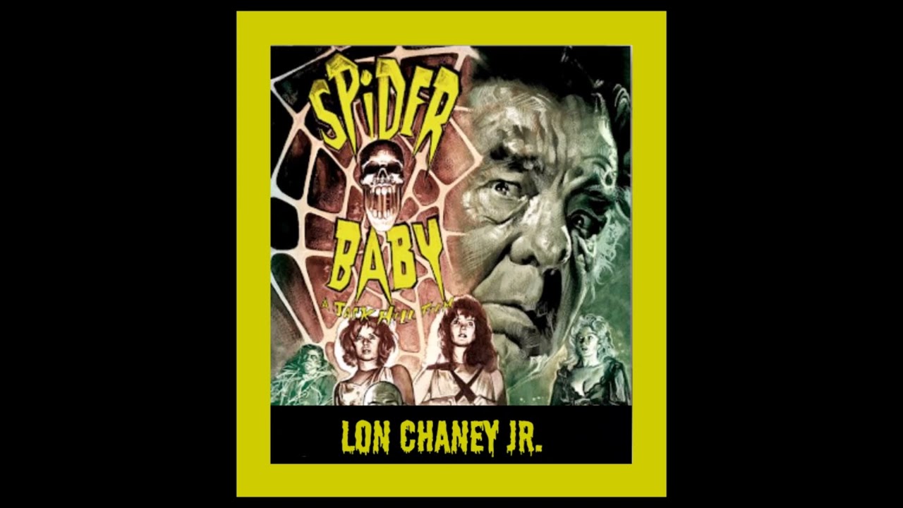 Смотреть «Lon Chaney Jr. * Spider Baby * Ronald Stein» на YouTube Смотреть «Lon Chaney Jr. * Spider Baby * Ronald Stein» на YouTube