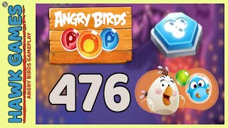 Angry Birds Stella POP Bubble Shooter Level 476 - Walkthrough, No Boosters