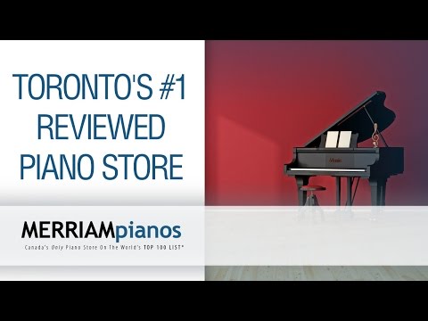 Toronto&#039;s #1 Reviewed Piano Store: Merriam Pianos