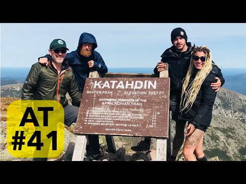 AT#41 TO KATAHDIN/THE END Appalachian Trail Thru-Hike 2018