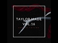 Taylor made vol 16 mixed by sergio taylor