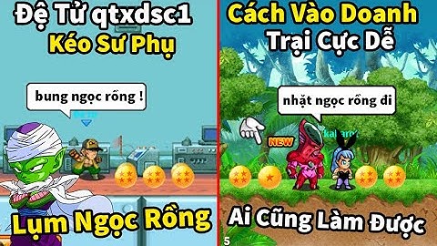 Xayda sc1 tập 14 - Đệ tử kéo sư phụ đi lụm ngọc rồng cực phê, mẹo vào doanh trại cực dễ cho ae