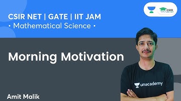 Morning Motivation | CSIR NET | GATE | IIT JAM || By Amit Malik