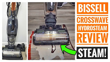 Bissell CrossWave HydrSteam Wet Dry Hard Floor Vacuum Review