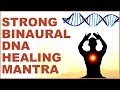 Warning  dna recovery  binaural activation  brain body healing mantra  very powerful