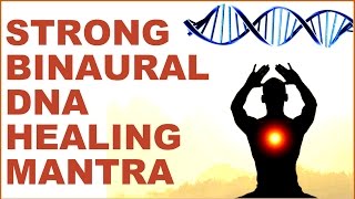 WARNING : DNA RECOVERY / BINAURAL ACTIVATION / BRAIN /BODY HEALING MANTRA : VERY POWERFUL