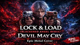 Lock & Load (blackened Angel Remix) | DEVIL MAY CRY | Epic Metal Cover (DMC Cover) Net Worth