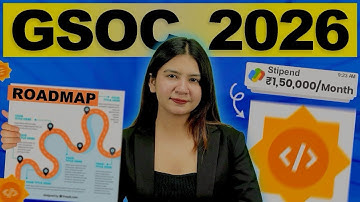 How to Get Into Google Summer of Code (GSoC) 2026 | Complete Roadmap + Deadlines Explained