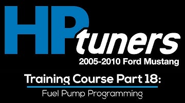 HP Tuners Ford Mod Motor Training Course Part 18: Fuel Pump Programming | Evans Performance Academy