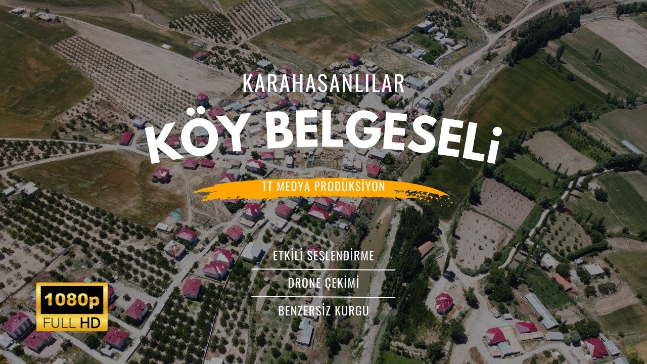 KARAHASANLI'LAR KÖY BELGESELİ - Elbistan