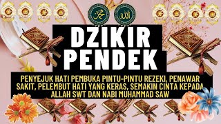 DZIKIR PENDEK SUBHANALLAH WALHAMDULILLAH WA LAA ILAAHAILALLAH WALLAHU AKBAR