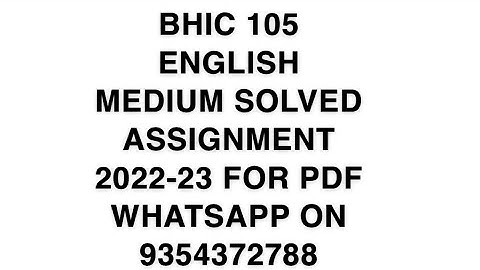 BHIC 105 ENGLISH MEDIUM SOLVED ASSIGNMENT 2022-23 FOR PDF WHATSAPP ON 9354372788