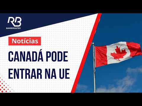 European Union proposes Canada as the bloc's first associate member