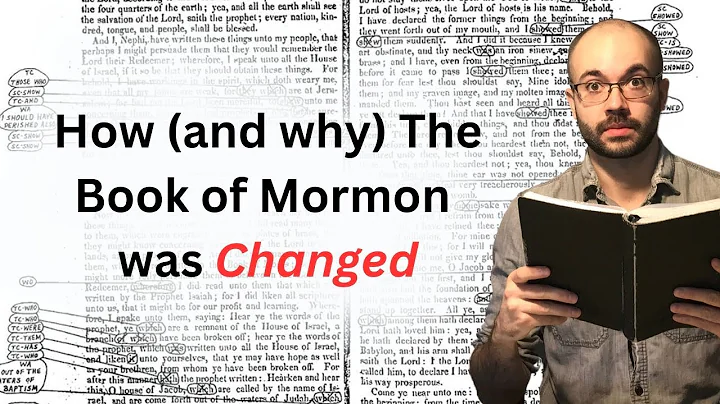 3 Major Changes in the Book of Mormon (And What They Reveal)