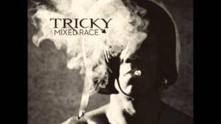 Tricky   Time to Dance Maya Jane Coles Remix