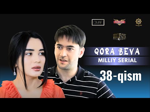 Qora Beva 38 - qism  (milliy serial) | Қора Бева 38 - қисм  (миллий сериал)