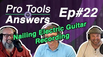Pro Tools Answers #22 | Recording Guitar Parts in Pro Tools