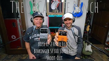 Boss FZ-2 Hyper Fuzz / Behringer SF300 Super Fuzz Shoot-Out