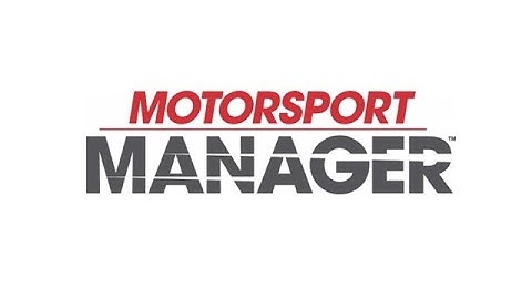 Motorsport Manager Modding Guide  Part 1 General Overview