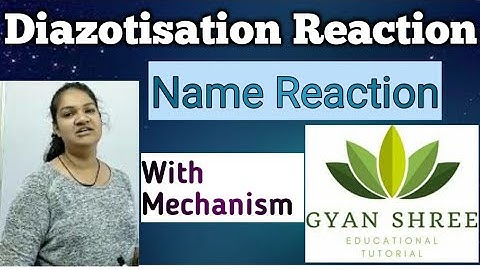 Diazotisation Reaction ||By Gyan Shree Educational Tutorial