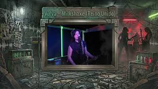 Vulva – Milkshake (Live Studio Alt Rock Cover) | La Nueva Escena