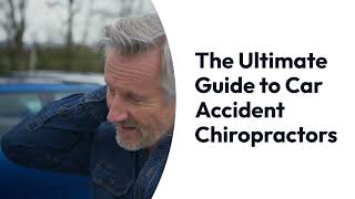 The Ultimate Guide to Car Accident Chiropractors | 704-541-7111