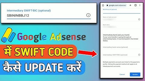 Google Adsense Account Main SWIFT CODE कैसे बदलें | How to Update Swift Code in Adsense Account 2024