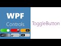 WPF Controls | 30-ToggleButton | Part 2