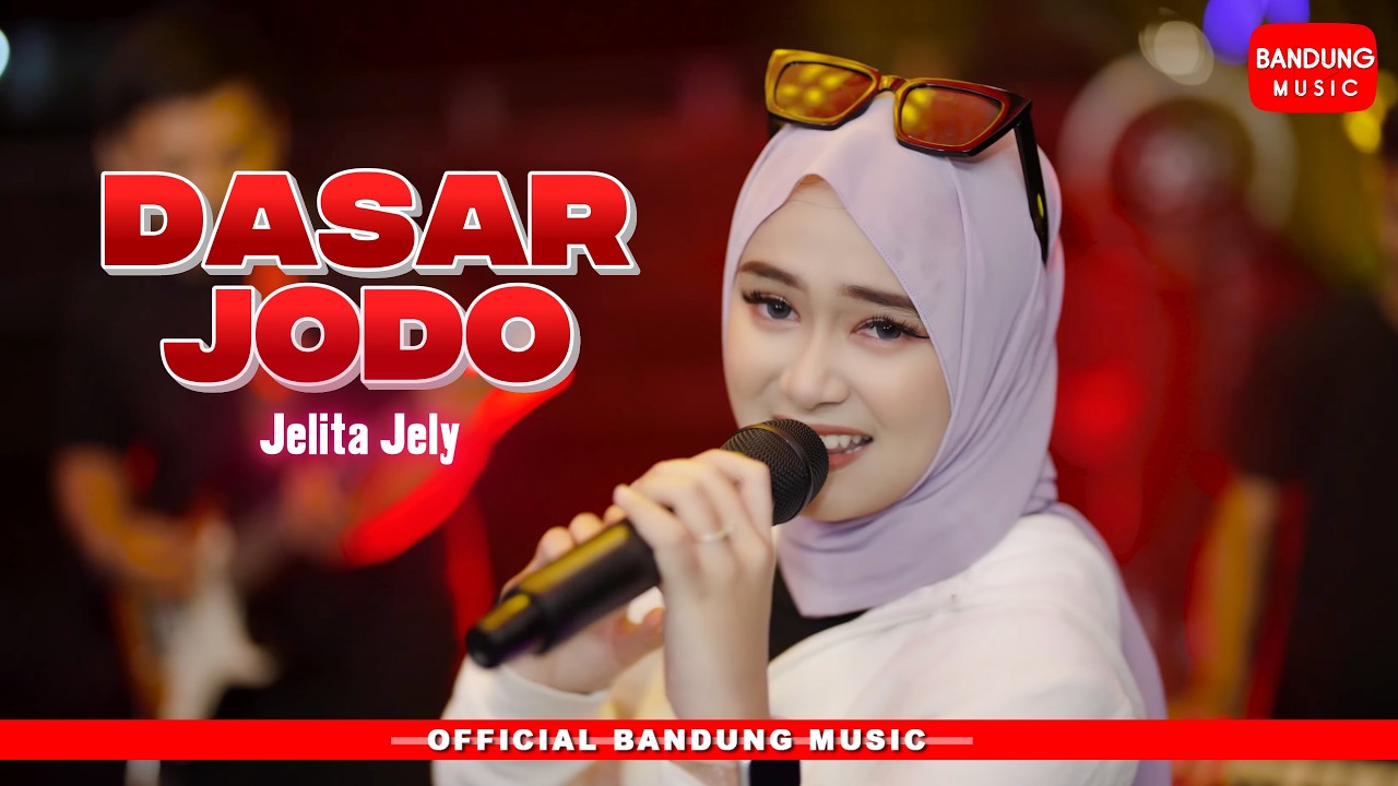 DASAR JODO - Jelita Jely [Live Session]